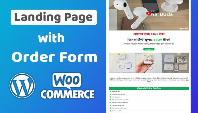 Single Product Landing Page with WooCommerce Checkout Order Form